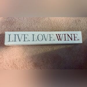 White, gray, and maroon LIVE. LOVE. WINE. Wood home decor 🤍